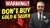 Alert Major Gold Silver Crash Is Coming Todd Horowitz Gold Price Forecast